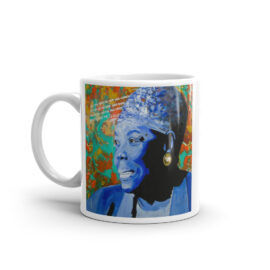 Still I Rise – Maya Angelou Portrait – Mug